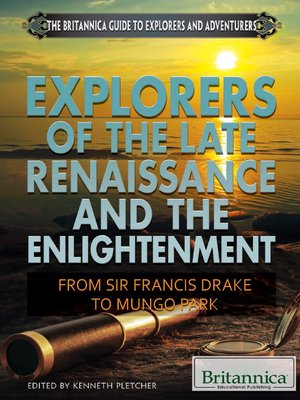 cover image of Explorers of the Late Renaissance and the Enlightenment
